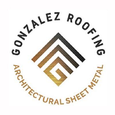 Gonzalez Roofing & Architectural Sheet Metal