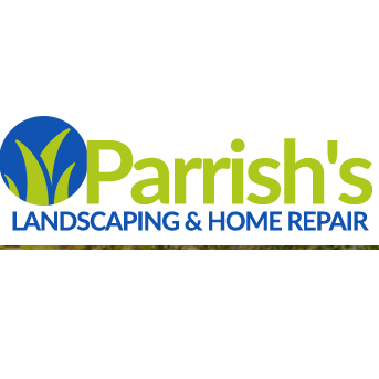 Parrish's Landscaping & Home Repair