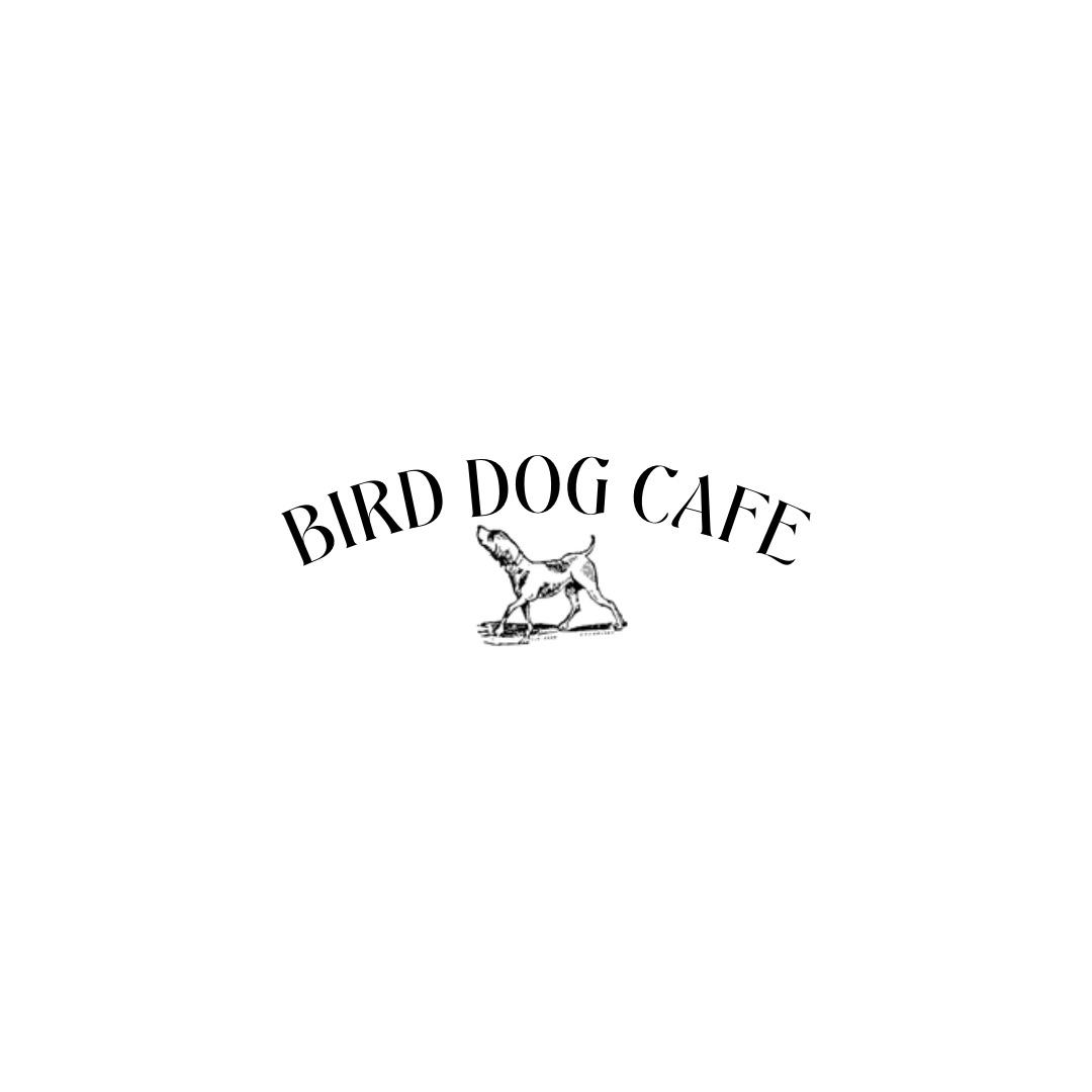 Bird Dog Cafe