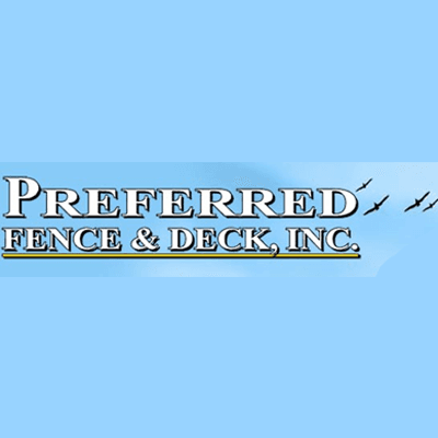 Preferred Fence And Deck Inc