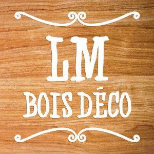 LM Bois Déco