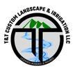 T&T Custom Landscape And Irrigation