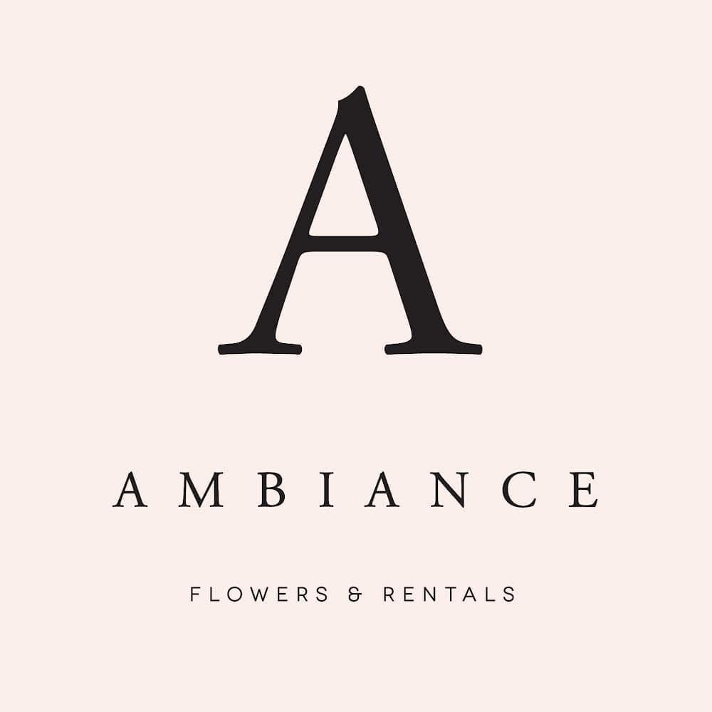 Ambiance Flowers & Rentals