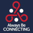 Always Be Connecting