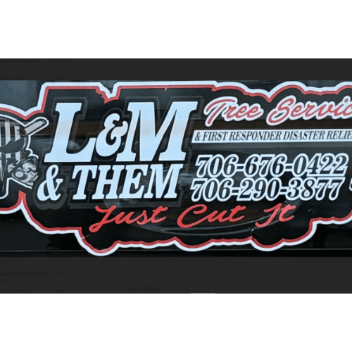 L & M & Them Tree Service