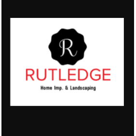 Rutledge Home Improvements and Landscaping