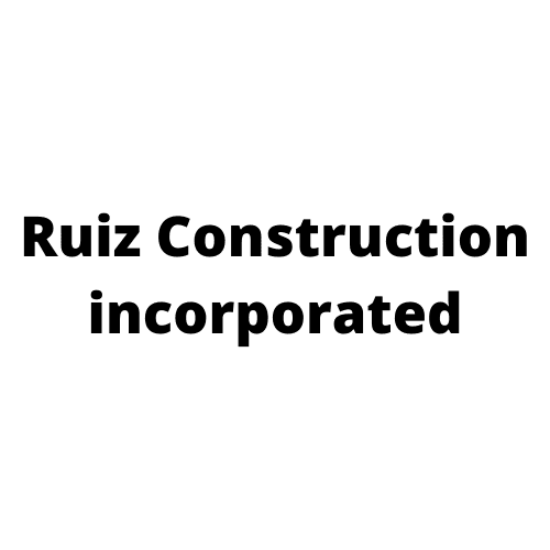 Ruiz Construction Incorporated