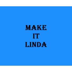 Make It Linda