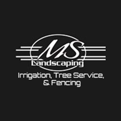 MS Landscaping, Irrigation, Tree Service & Fencing