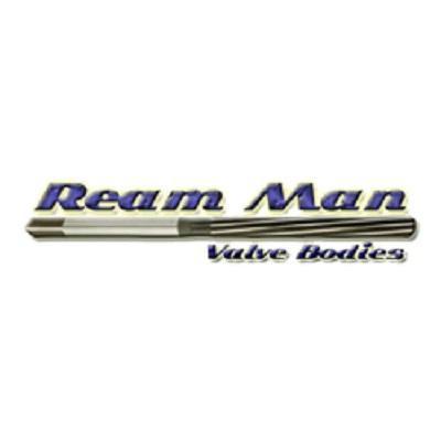 Ream Man Valve Bodies, LLC