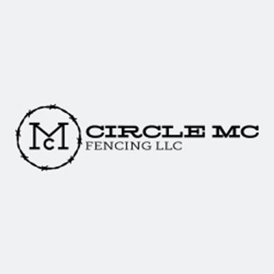 Circle MC Fencing, LLC