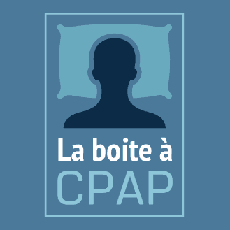 Apnée du sommeil Montréal, La Boite à CPAP