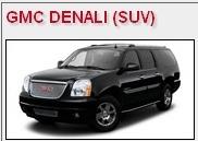 6 Passenger GMC DENALI (SUV)