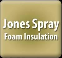 Jones Spray Foam Insulation