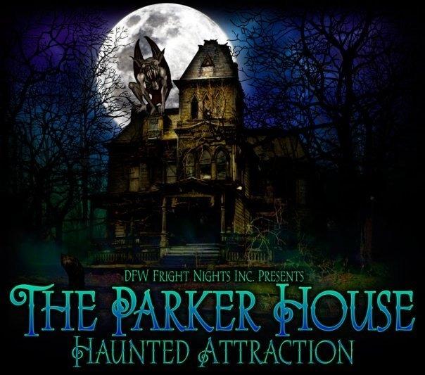 The Parker House Haunted Attraction presented by DFWFRIGHTNIGHTS.COM