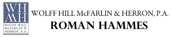 Wolff, Hill, McFarlin & Herron, P.A.: Roman Hammes, Esq