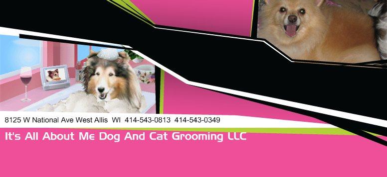 It's All About Me Dog And Cat Grooming LLC