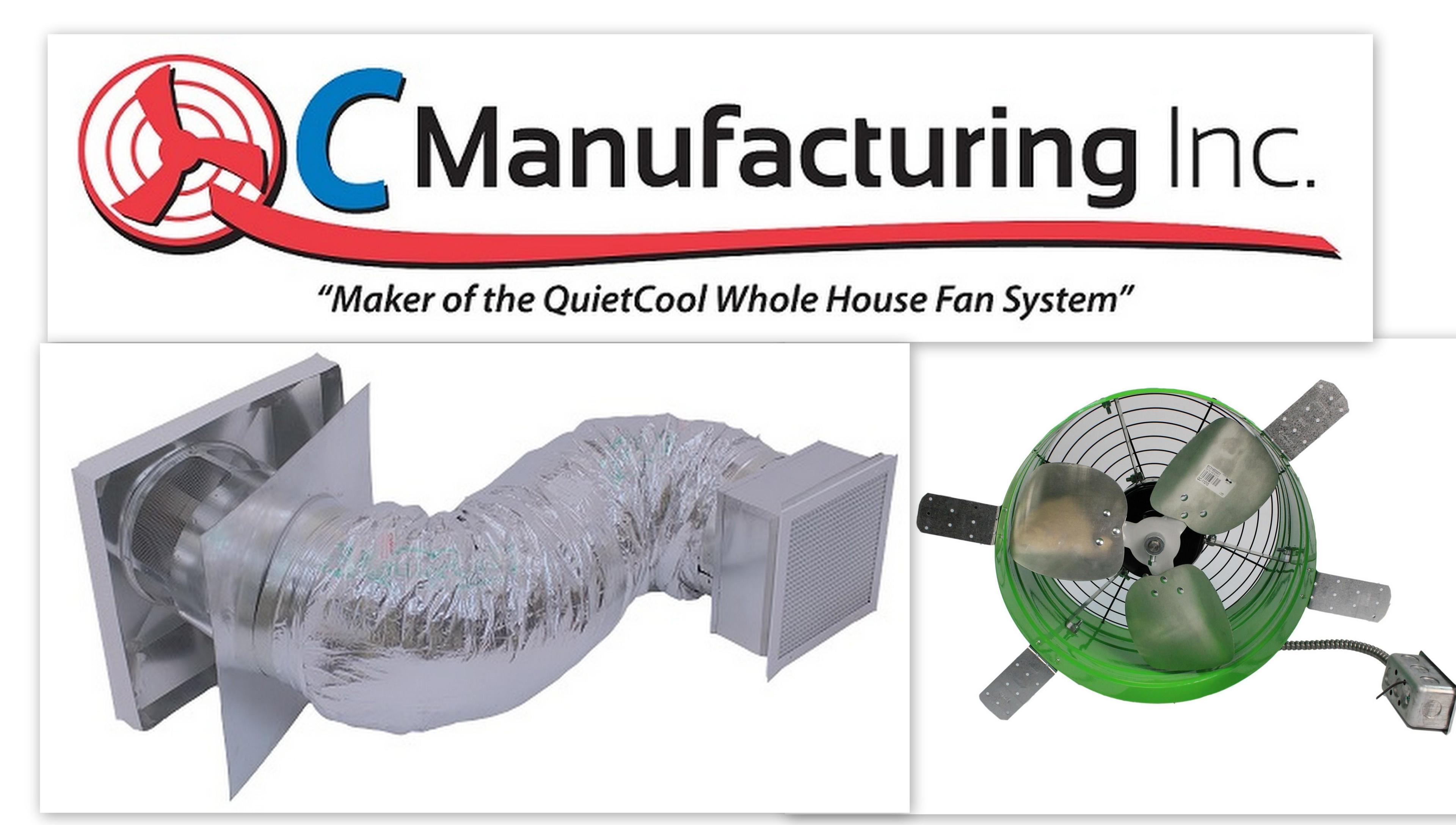 QC Manufacturing is the manufacturer of QuietCool whole house fan and ventilation systems