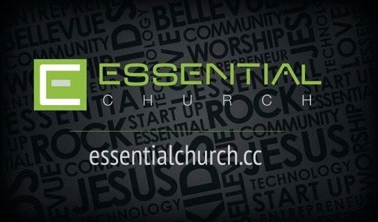 Visit us at www.essentialchurch.cc