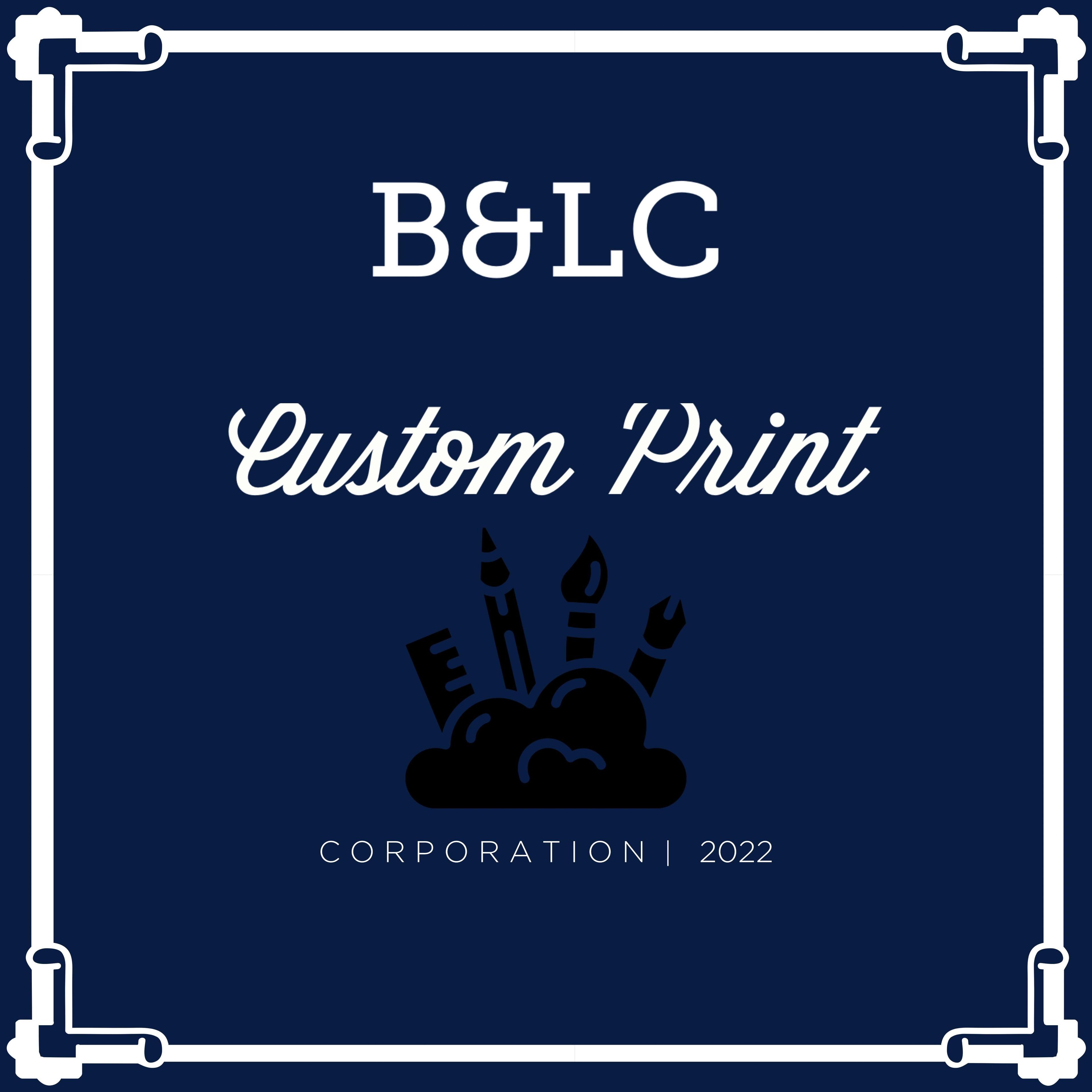 B&LC Custom Print