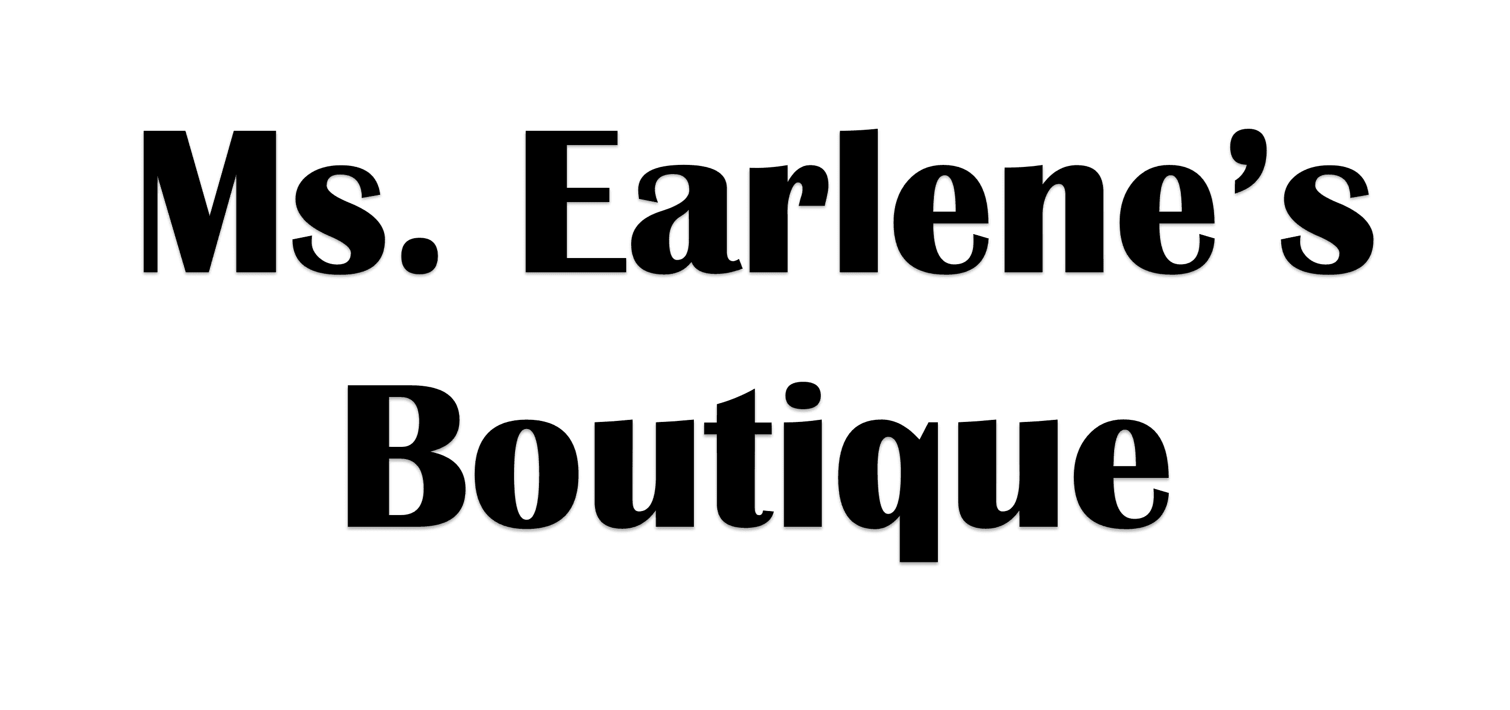 Ms. Earlene's Boutique