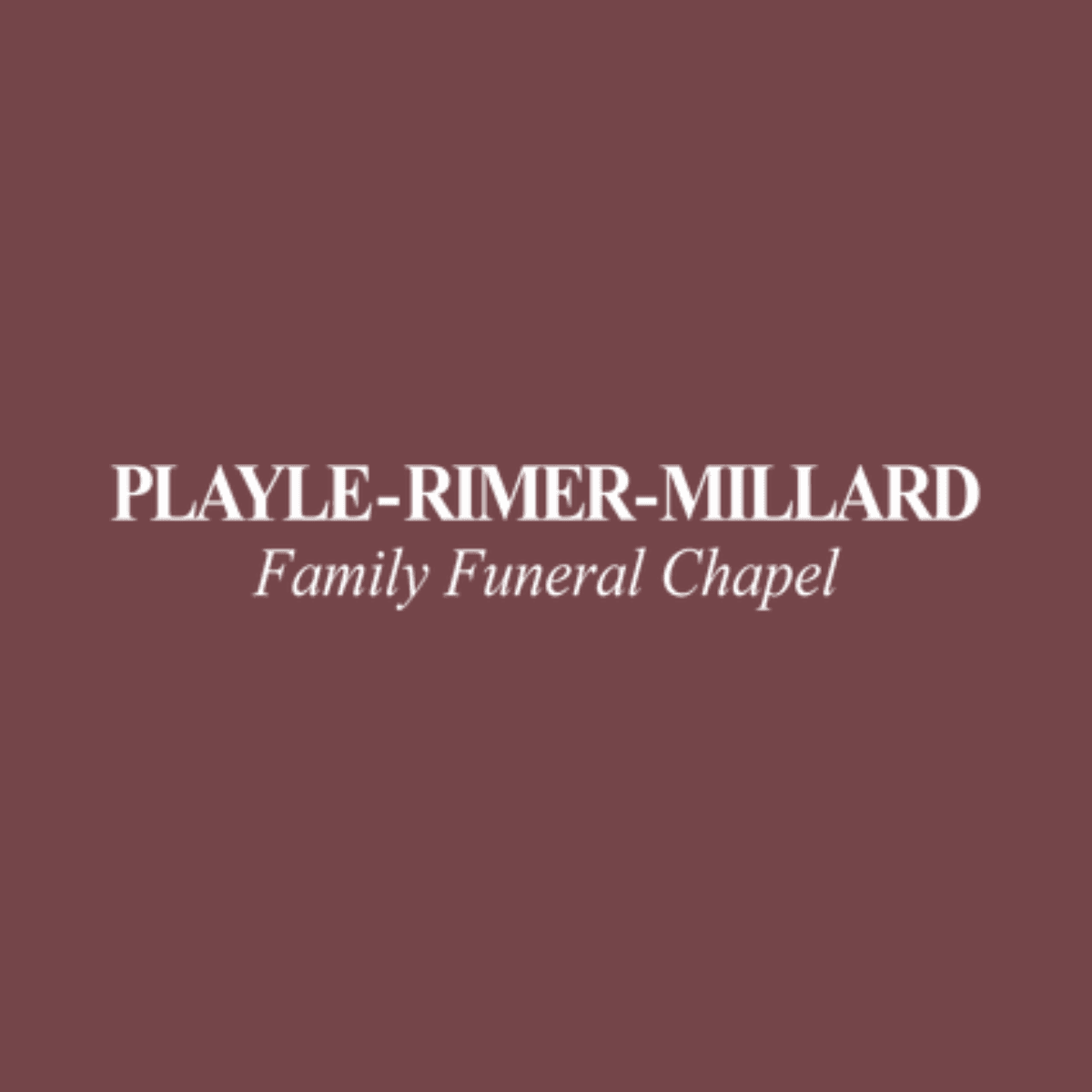 Playle-Rimer-Millard Family Funeral Chapel