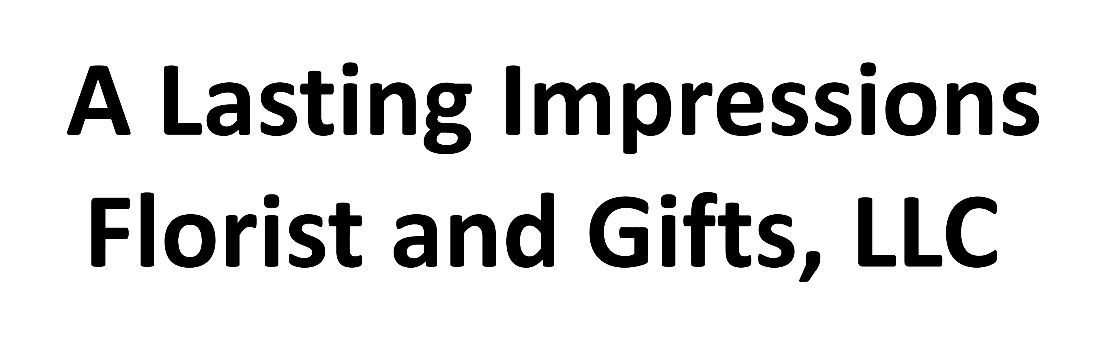 A Lasting Impressions Florist and Gifts, LLC