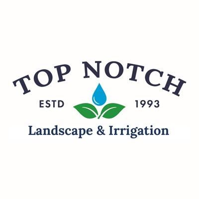 Top Notch Landscape & Irrigation