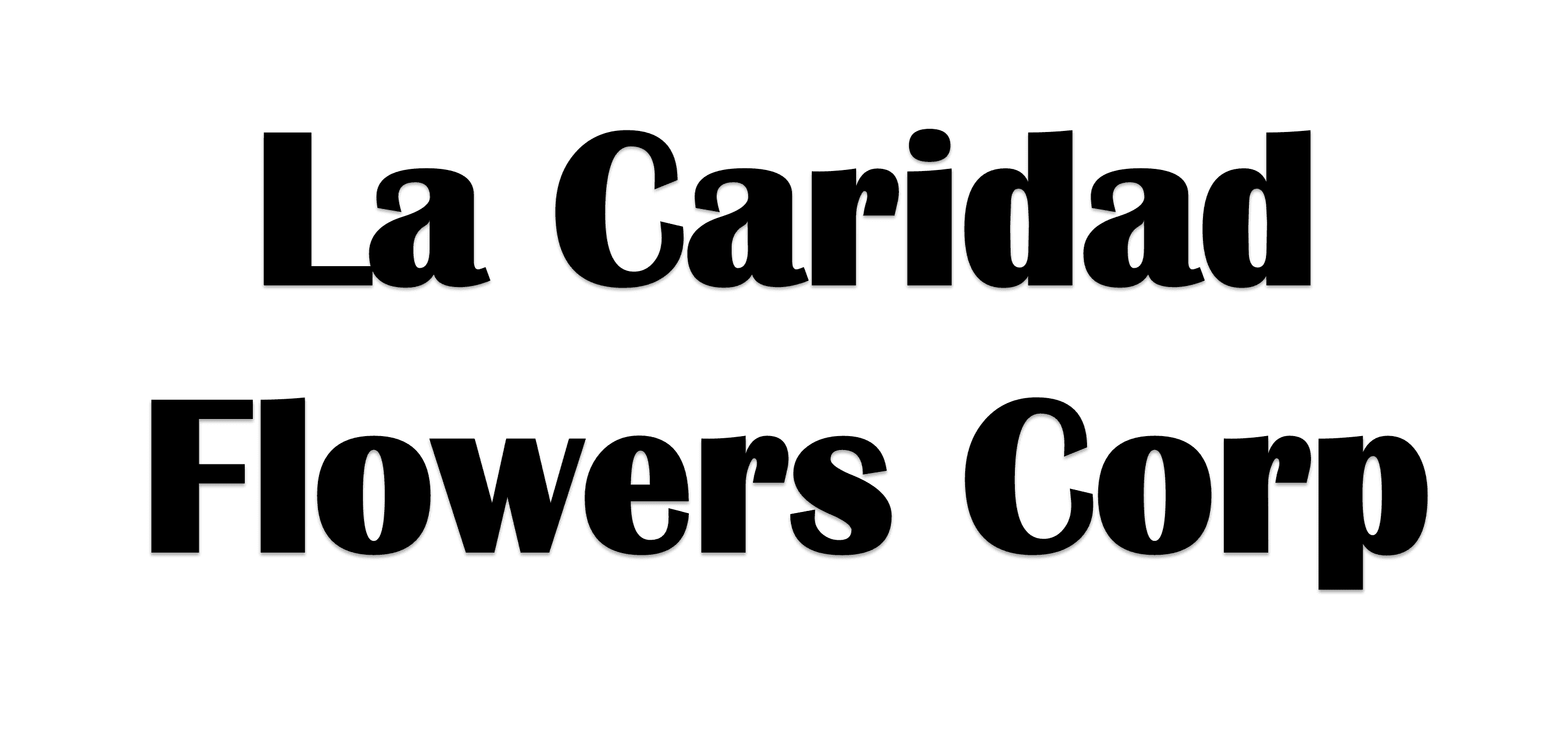 La Caridad Flowers Corp