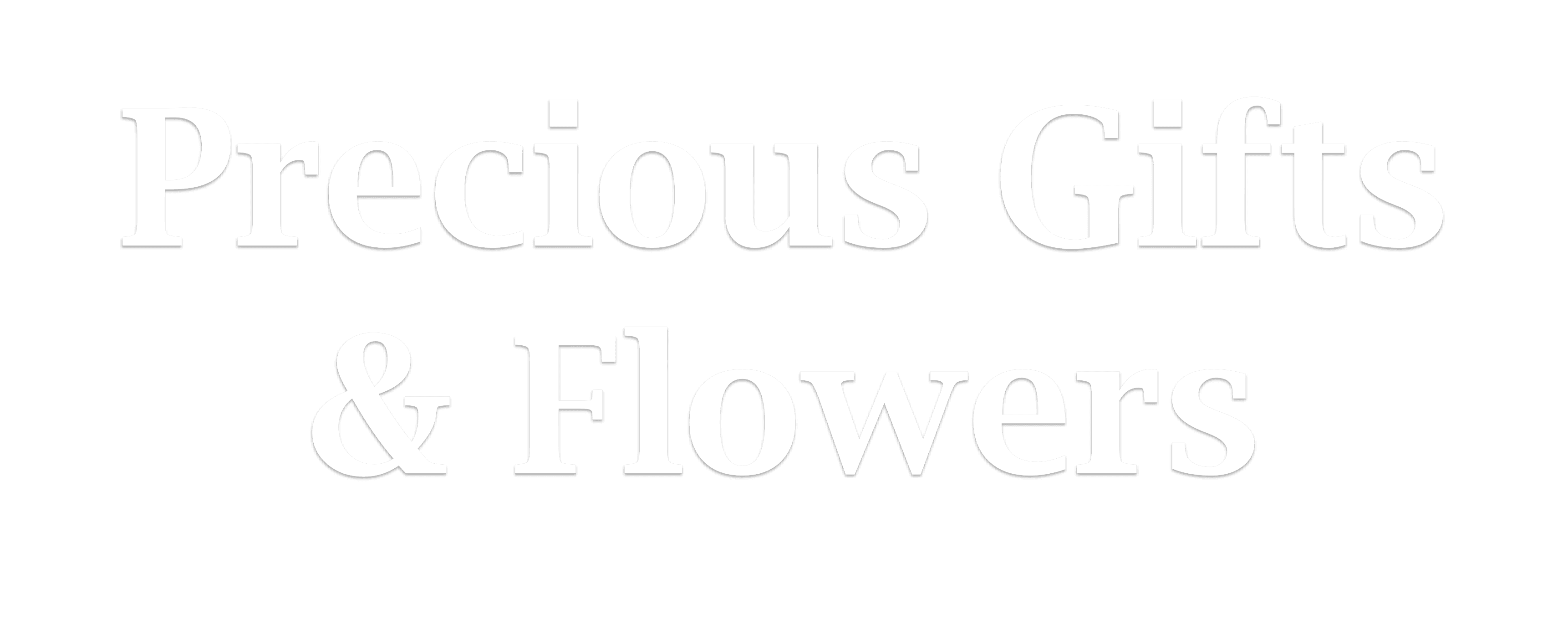 Precious Gifts & Flowers