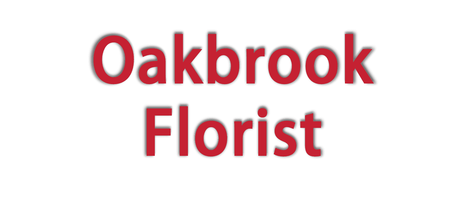 Oakbrook Florist & Flower Delivery