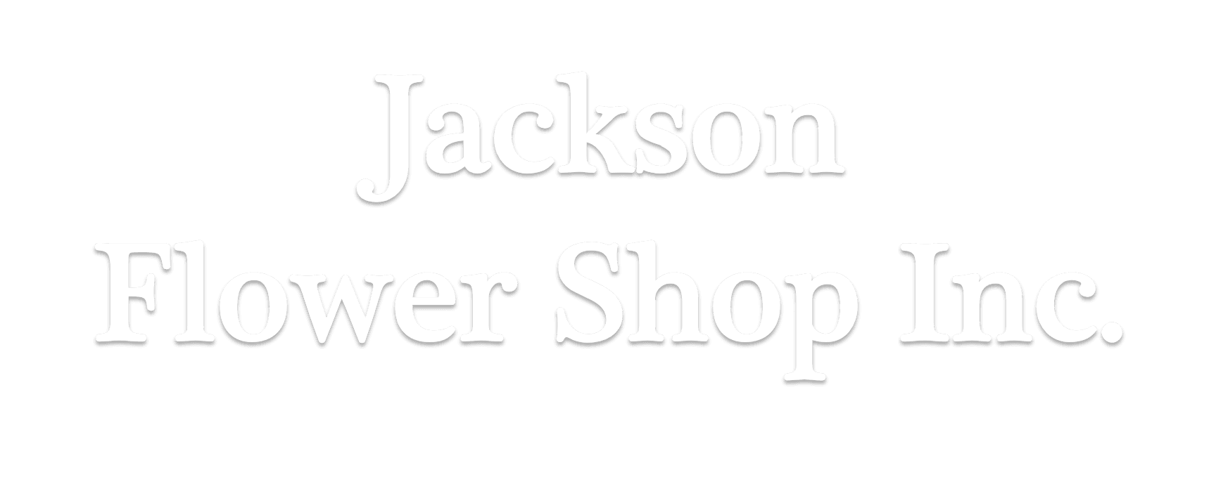 Jackson Flower Shop Inc.