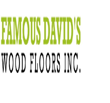 Famous David's Wood Floors Inc