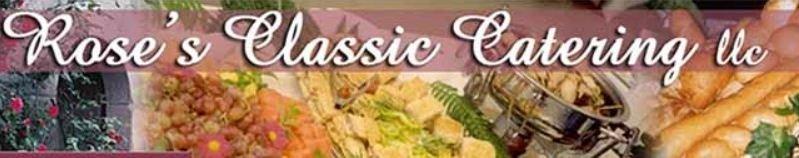 Rose's Classic Catering LLC