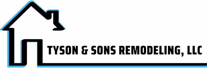 Tyson and Sons Remodeling LLC