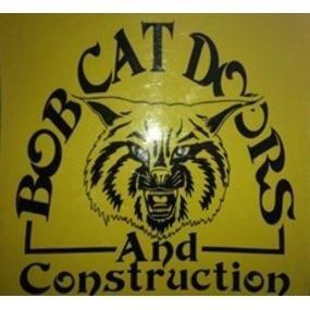 Bobcat Doors & Construction