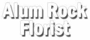 Alum Rock Florist