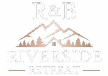 R & B Riverside Retreat