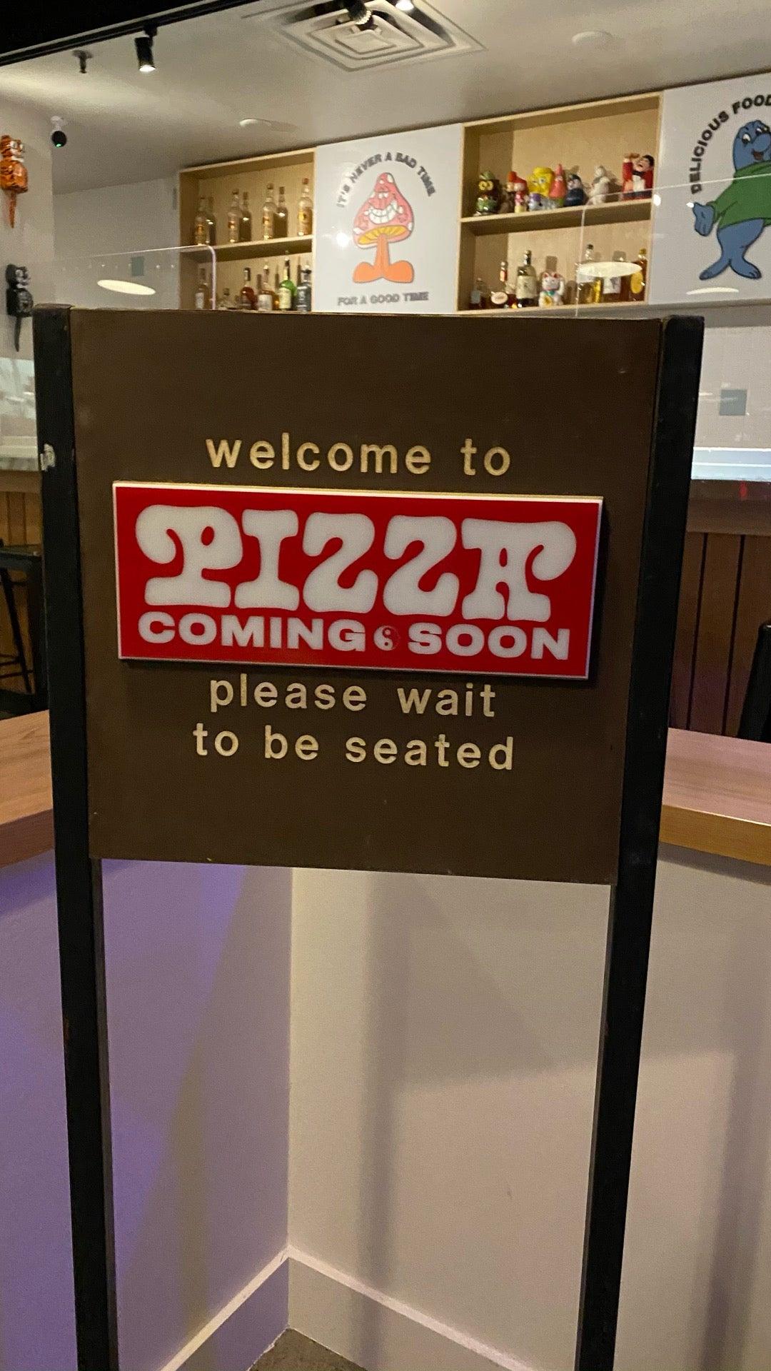 Pizza Coming Soon