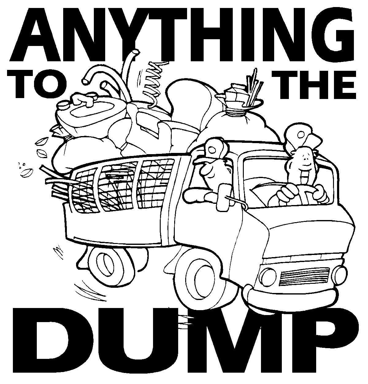 Anything to the Dump