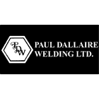 Paul Dallaire Welding Ltd