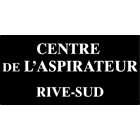 Centre L'aspirateur Rive-Sud