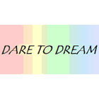 Dare to Dream