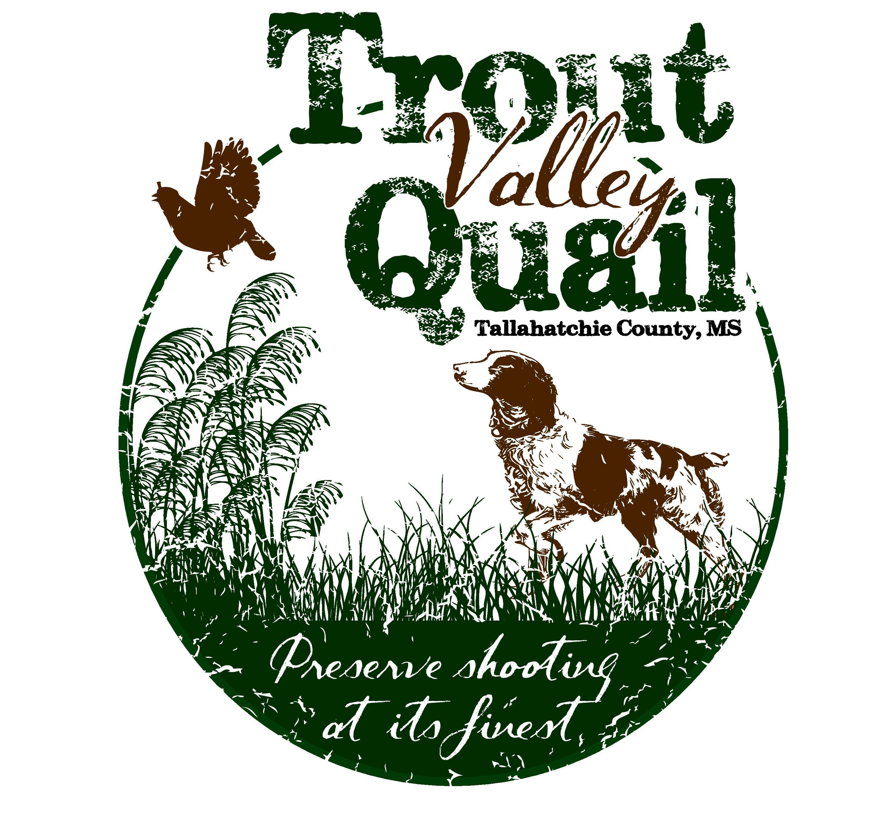 Trout Valley Quail Preserve