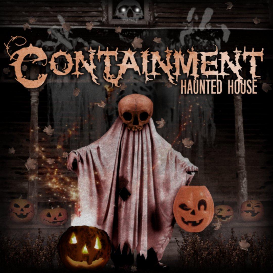 Containment Haunted House