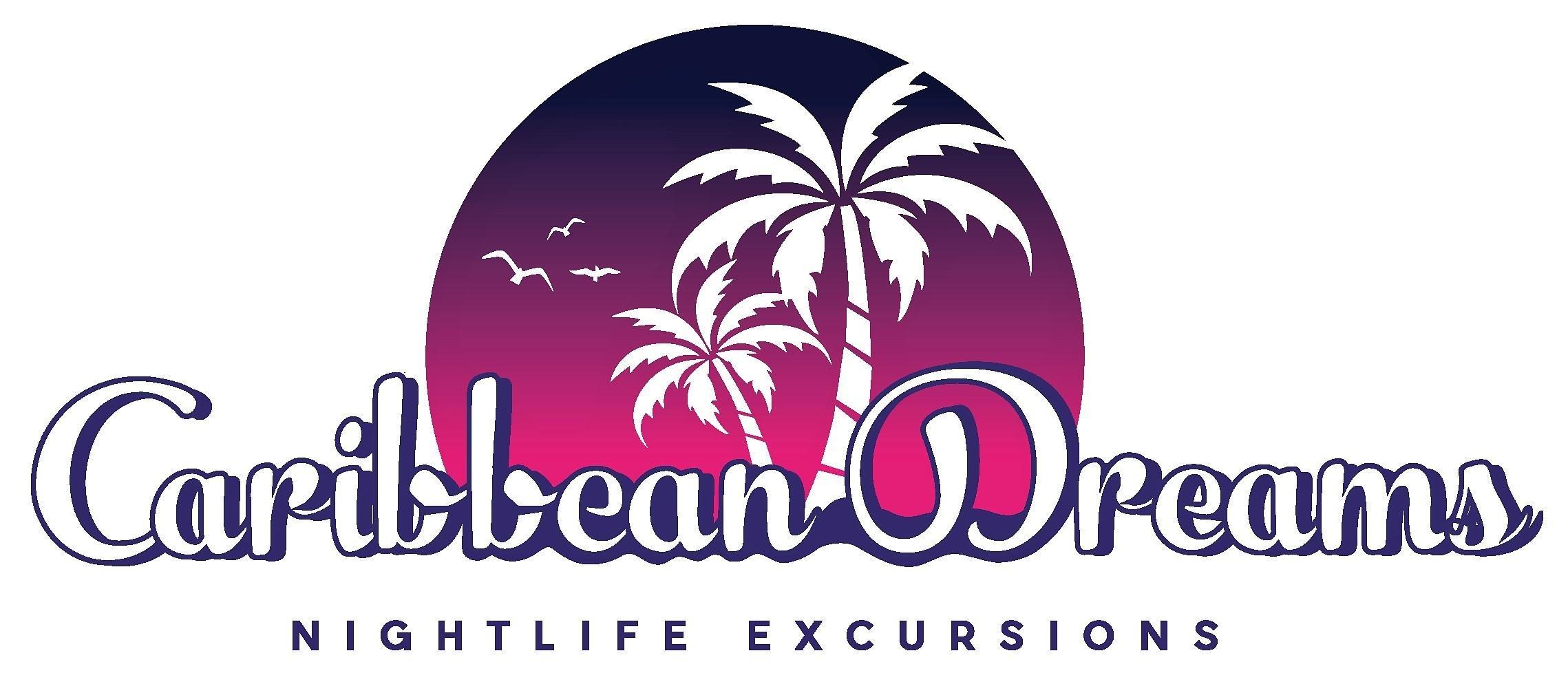 Caribbean Dreams Nightlife Excursions