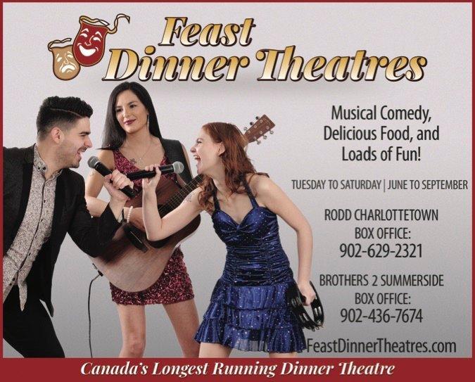 Feast Dinner Theatres, Summerside, PEI