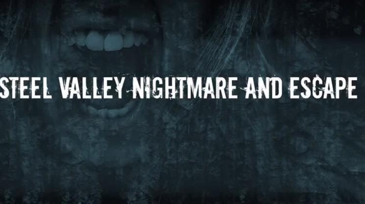 Steel Valley Nightmare and Escape