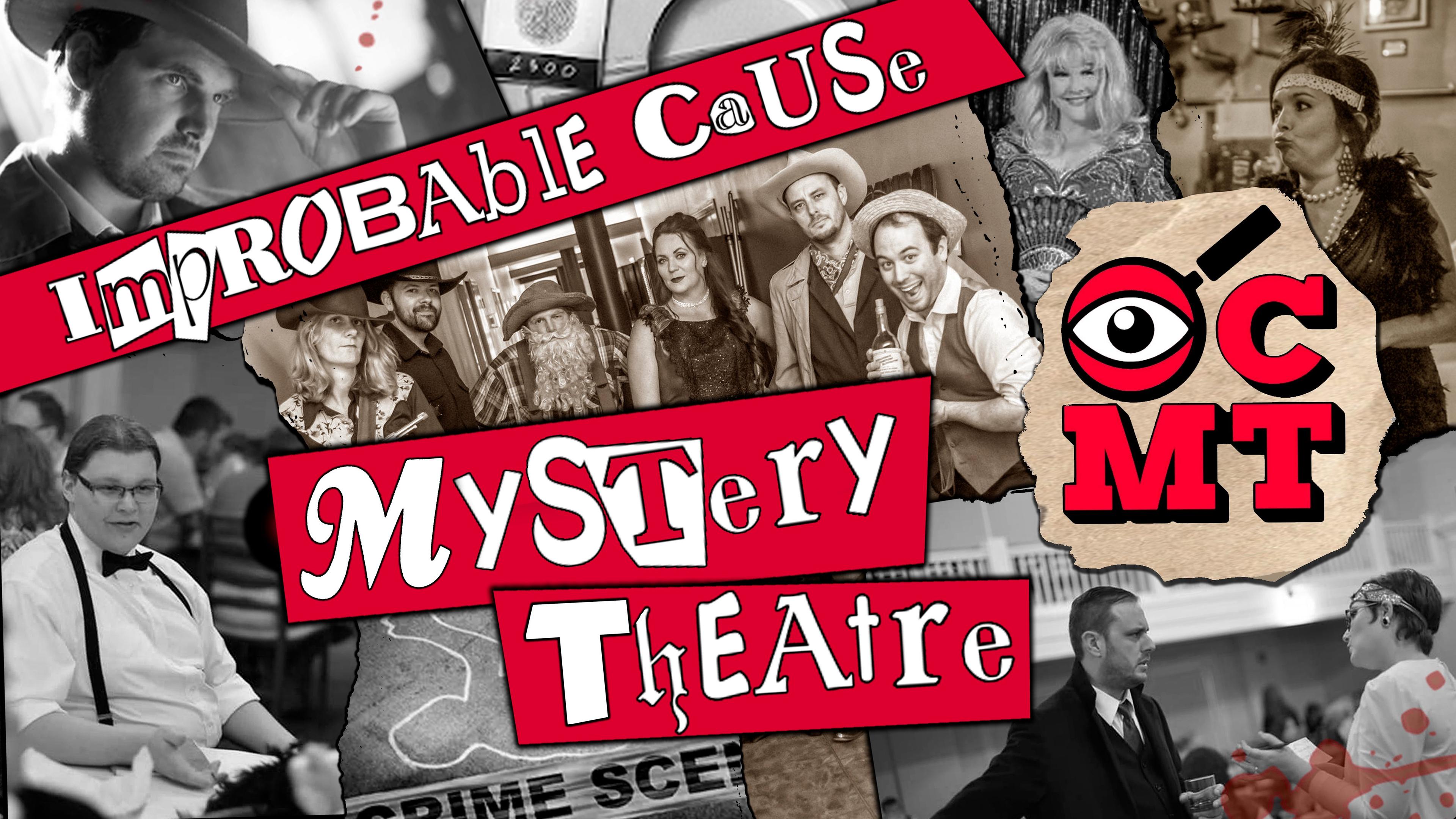 Improbable Cause Mystery Theatre