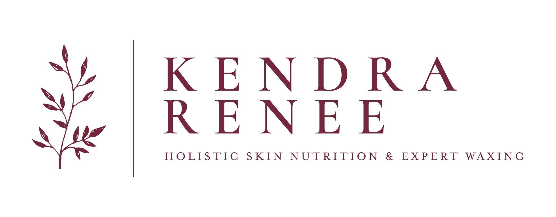 Kendra Renee Holistic Skin Nutrition & Expert Waxing